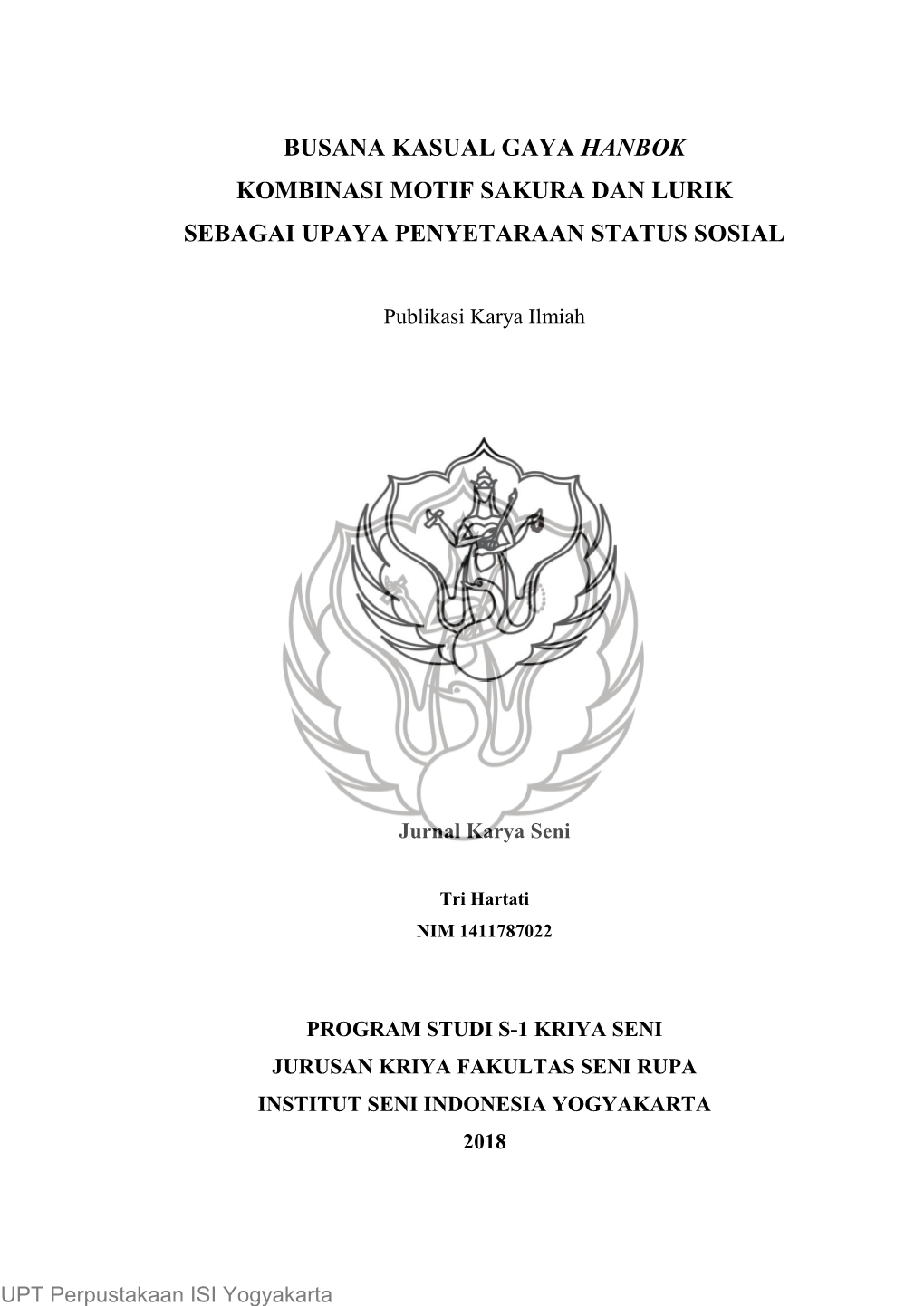 Busana Kasual Gaya Hanbok Kombinasi Motif Sakura Dan Lurik Sebagai Upaya Penyetaraan Status Sosial