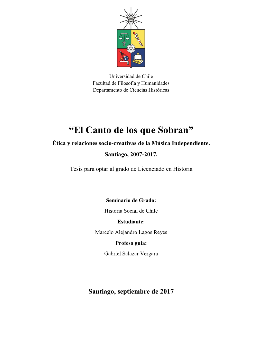 El Canto De Los Que Sobran” Ética Y Relaciones Socio-Creativas De La Música Independiente