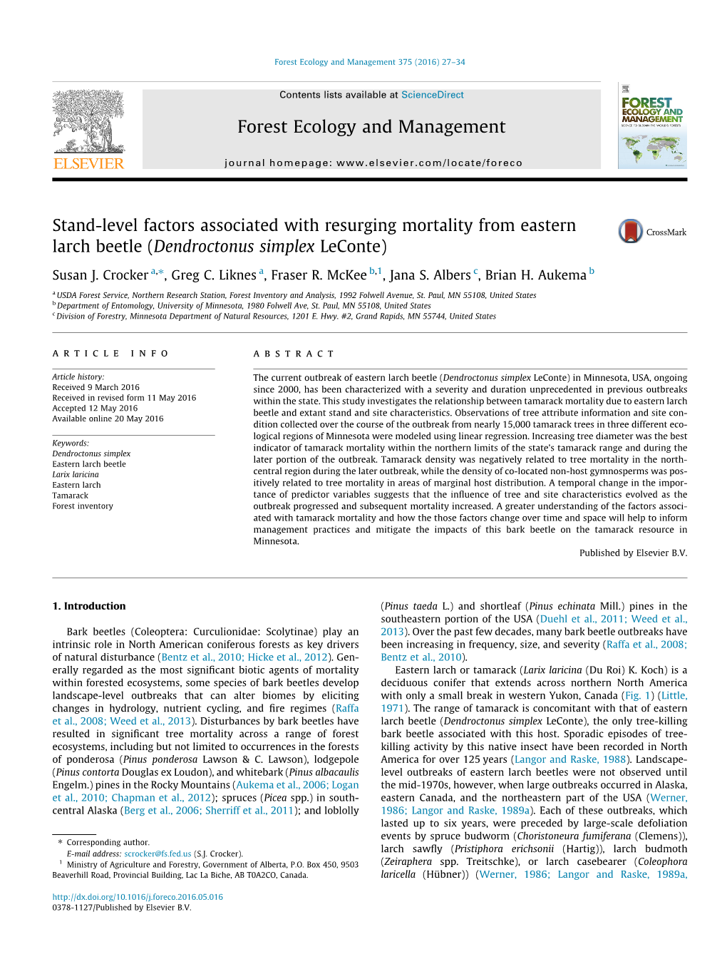 Stand-Level Factors Associated with Resurging Mortality from Eastern Larch Beetle (Dendroctonus Simplex Leconte) ⇑ Susan J