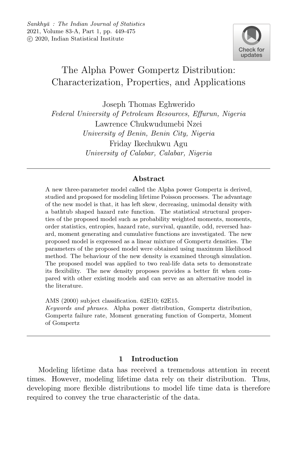 The Alpha Power Gompertz Distribution: Characterization, Properties, and Applications