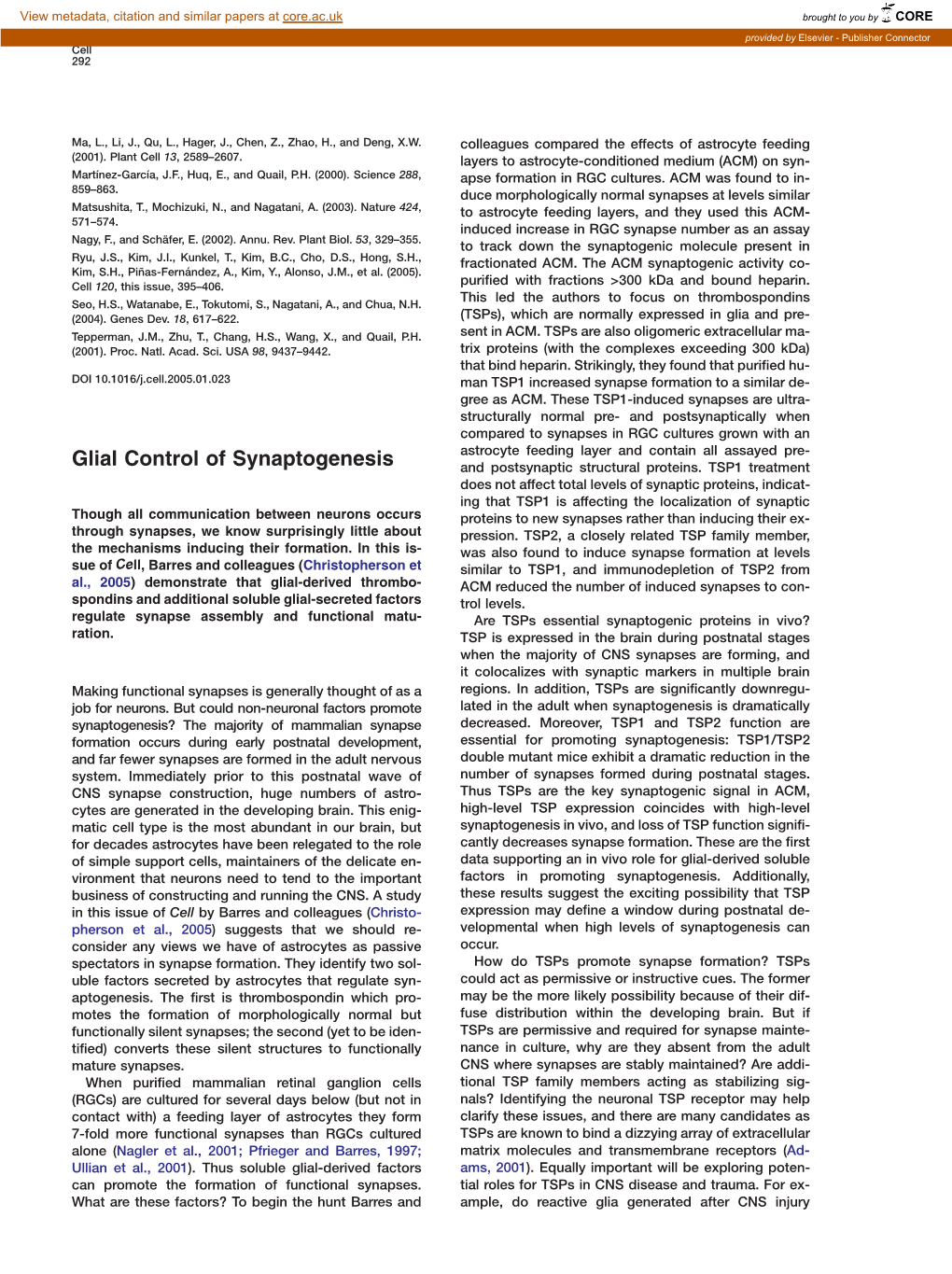 Glial Control of Synaptogenesis and Postsynaptic Structural Proteins