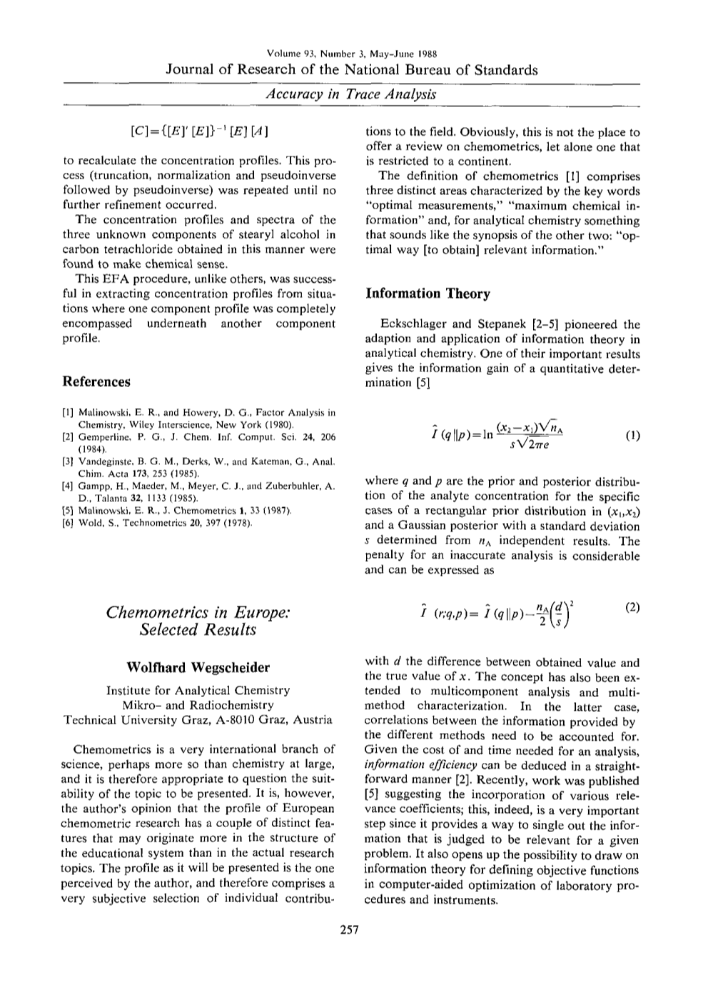 Chemometrics in Europe: I (R;Q,P)= I (Q11p) Na (2) Selected Results