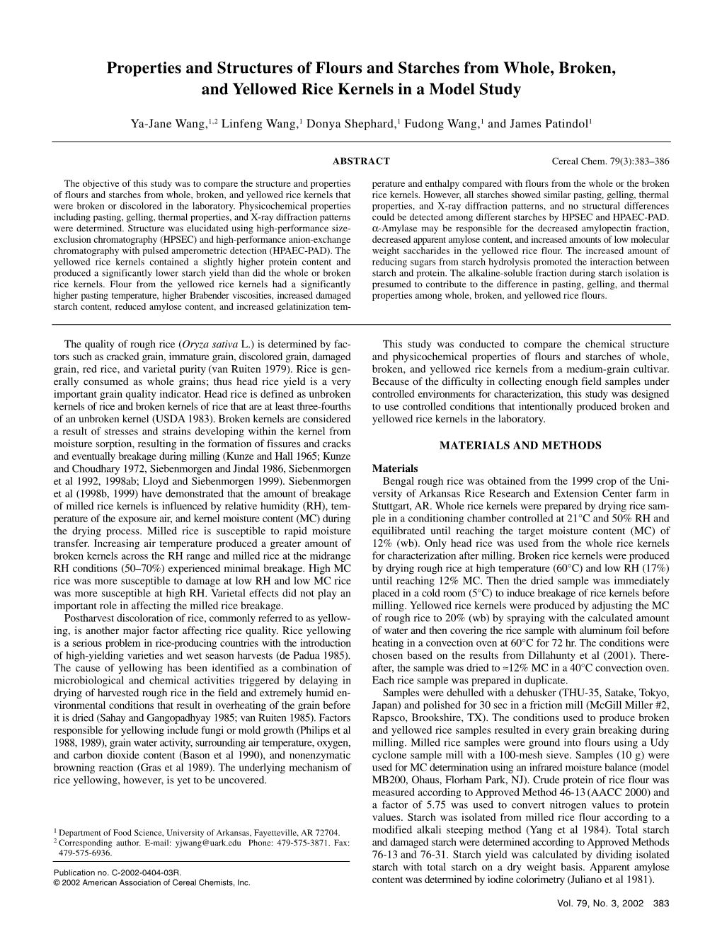 Properties and Structures of Flours and Starches from Whole, Broken, and Yellowed Rice Kernels in a Model Study