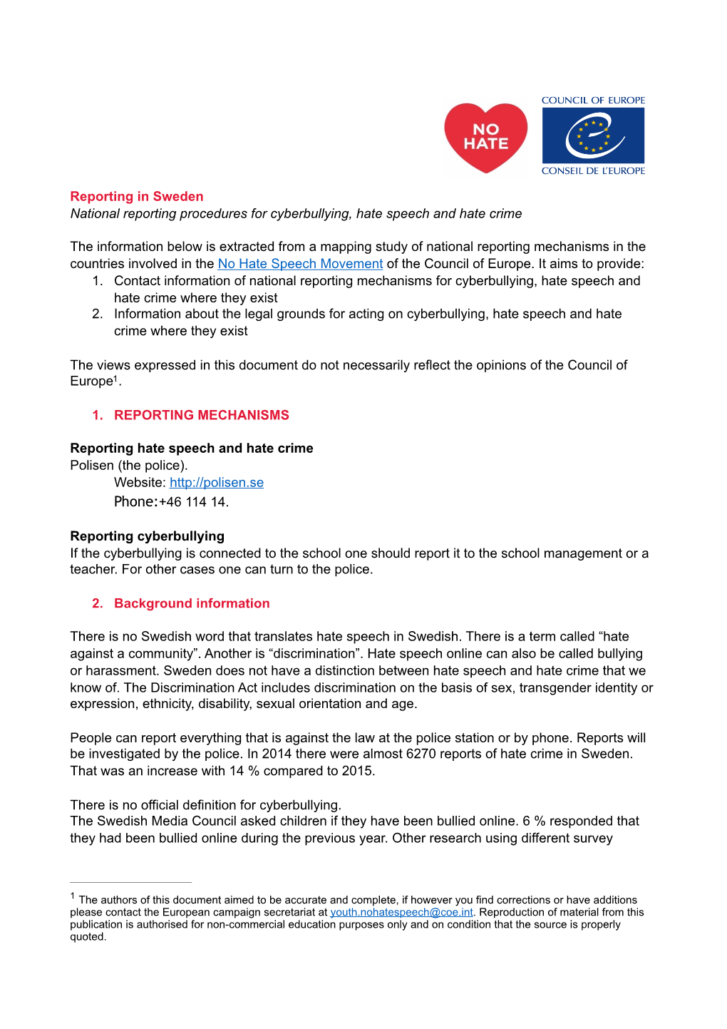 Sweden National Reporting Procedures for Cyberbullying, Hate Speech and Hate Crime