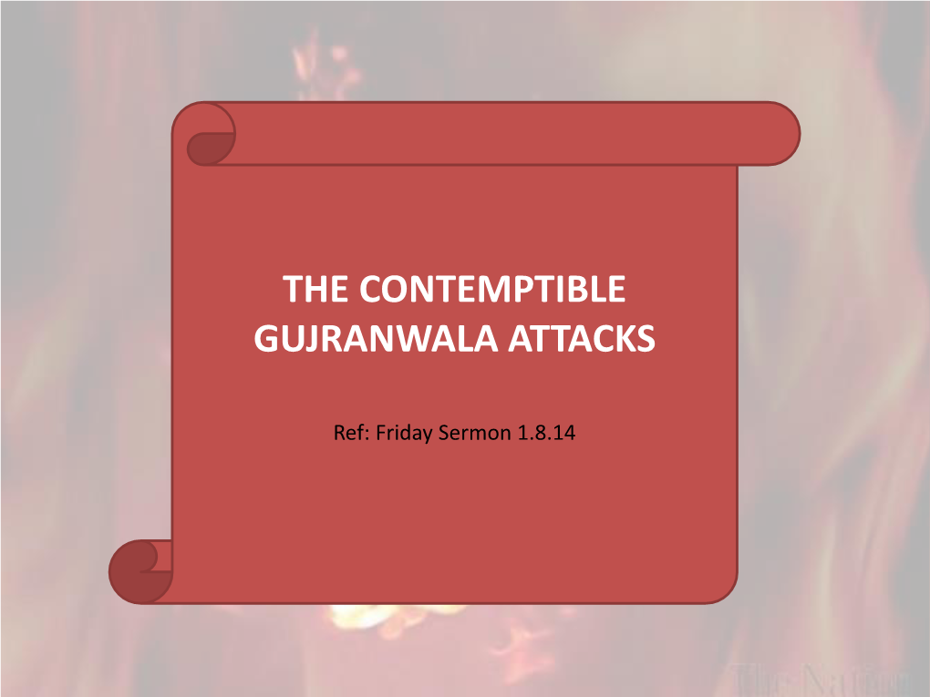 The Contemptible Gujranwala Attacks