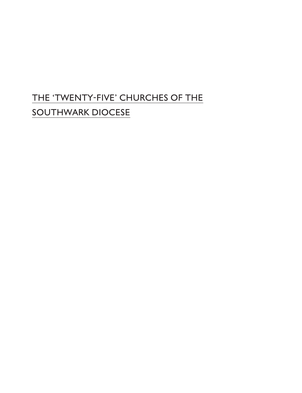 'Twenty-Five' Churches of the Southwark Diocese