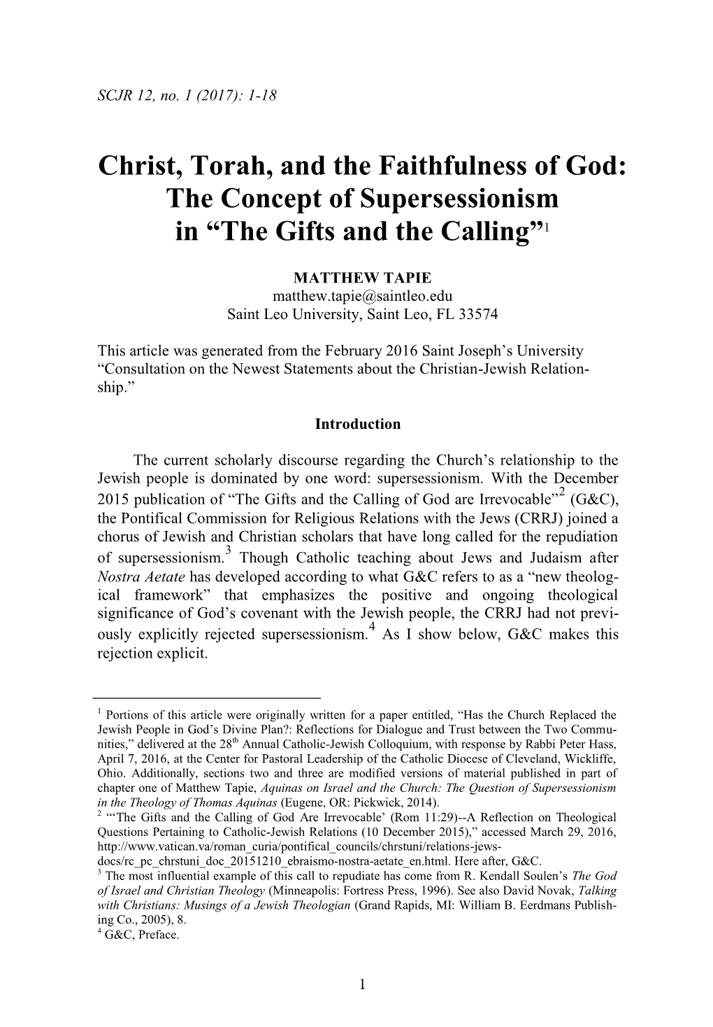 Christ, Torah, and the Faithfulness of God: the Concept of Supersessionism in “The Gifts and the Calling”1