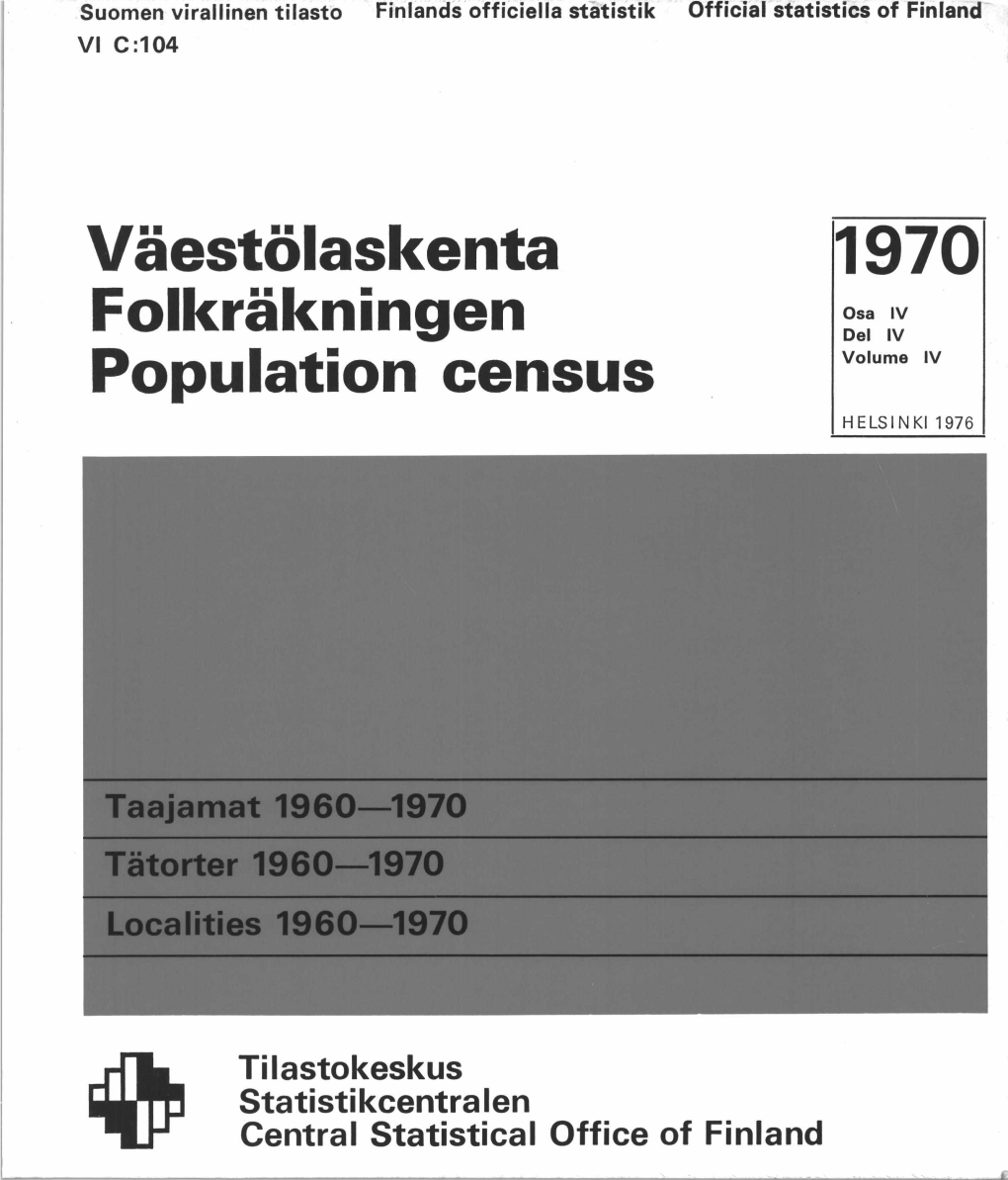 Väestölaskenta Folkräkningen Population Census Taajamat 1960—1970 Tätorter 1960—1970 Localities 1960—1970