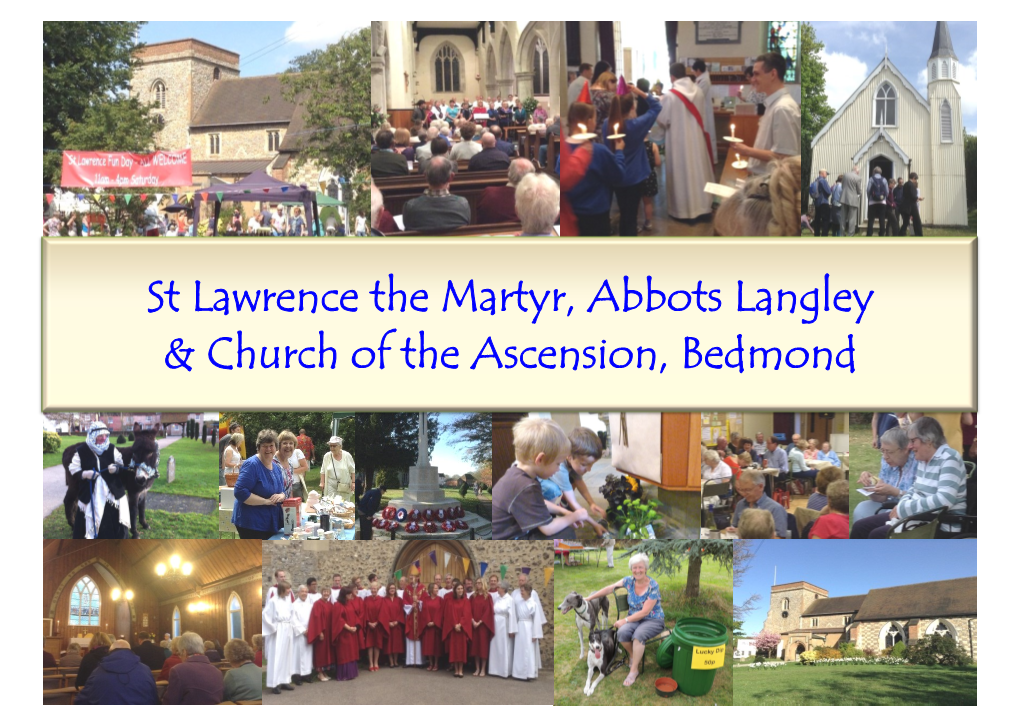 St Lawrence the Martyr, Abbots Langley & Church of the Ascension, Bedmond