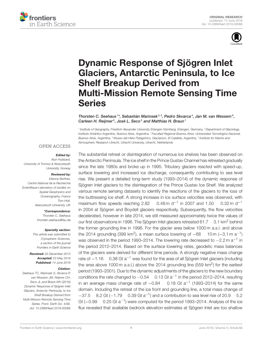 Dynamic Response of Sjögren Inlet Glaciers, Antarctic Peninsula, to Ice Shelf Breakup Derived from Multi-Mission Remote Sensing Time Series