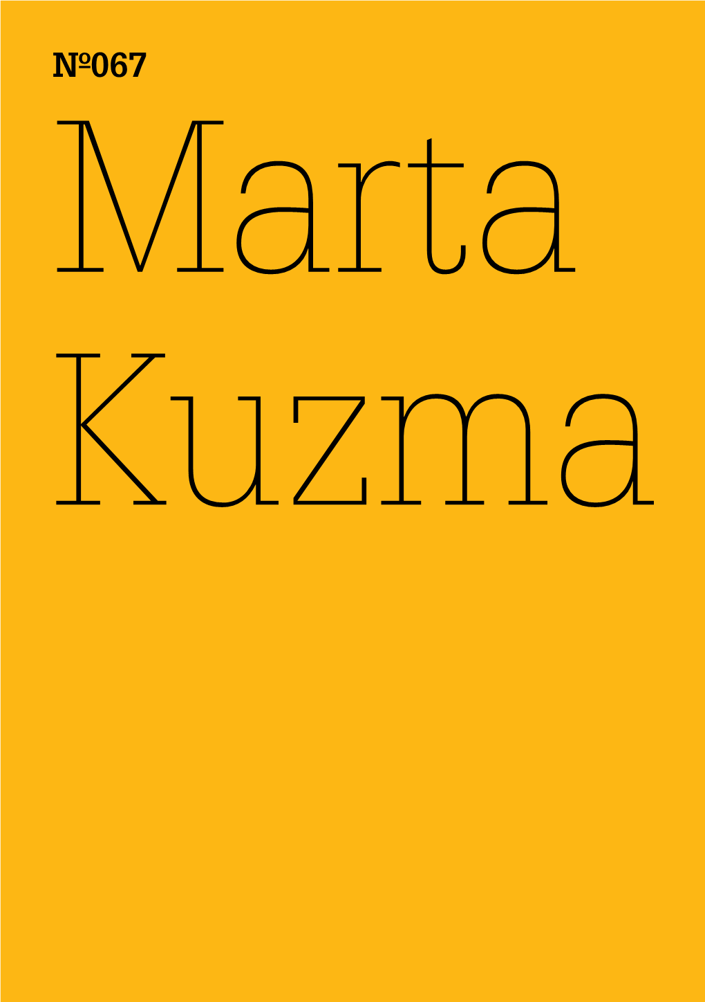 Nº067 Marta Kuzma 100 Notes – 100 Thoughts / 100 Notizen – 100 Gedanken | Nº067