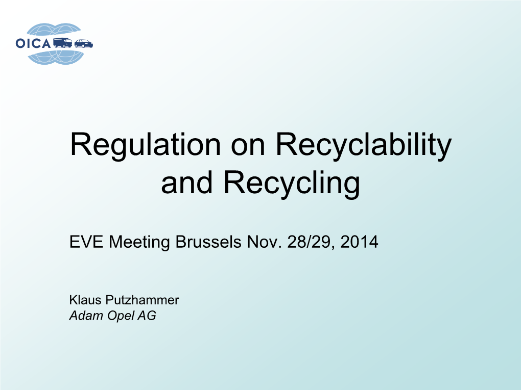 Regulation on Recyclability and Recycling