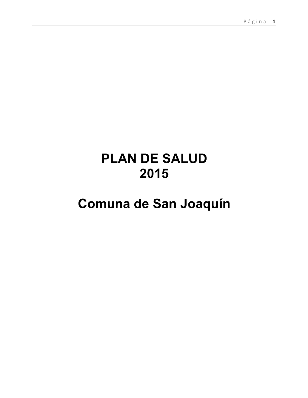 PLAN DE SALUD 2015 Comuna De San Joaquín