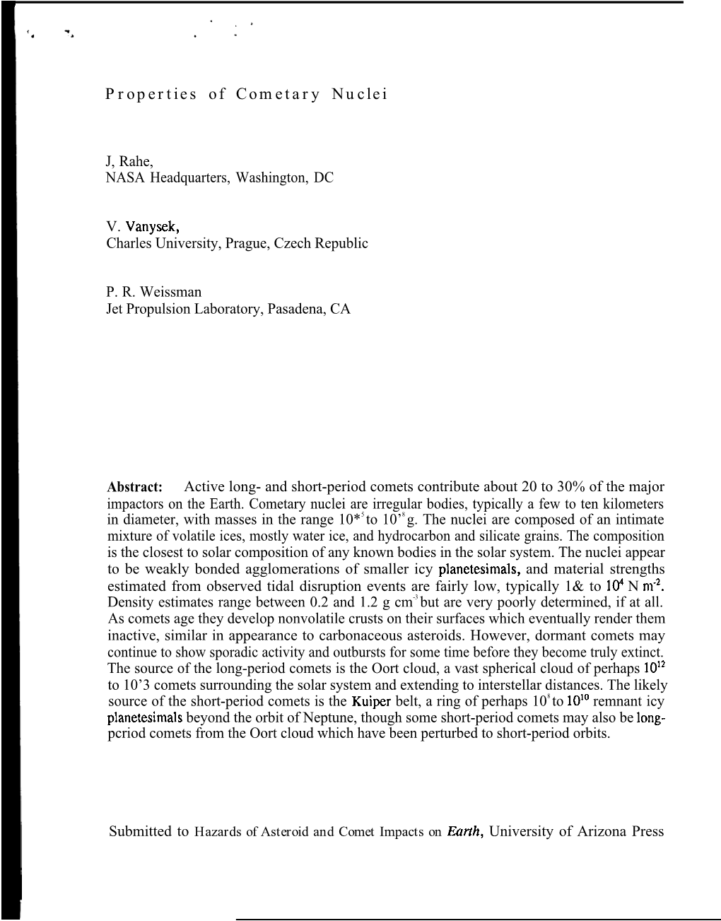 Properties of Cometary Nuclei