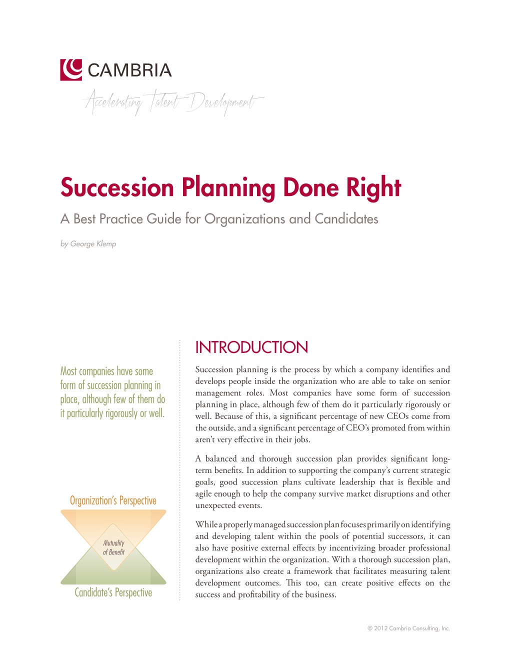 Succession Planning Done Right a Best Practice Guide for Organizations and Candidates by George Klemp