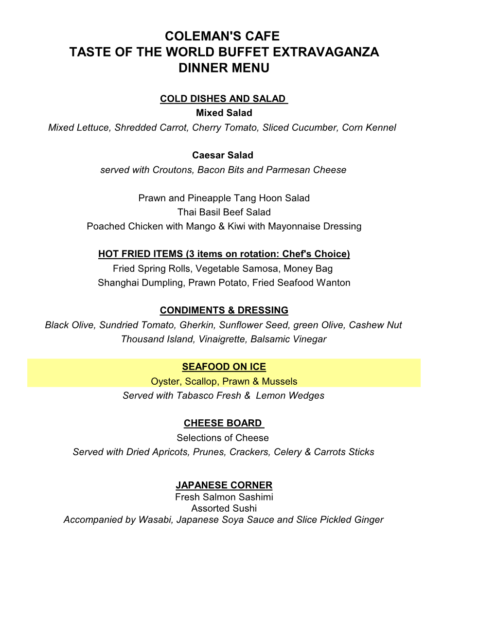 Coleman's Cafe Taste of the World Buffet Extravaganza Dinner Menu