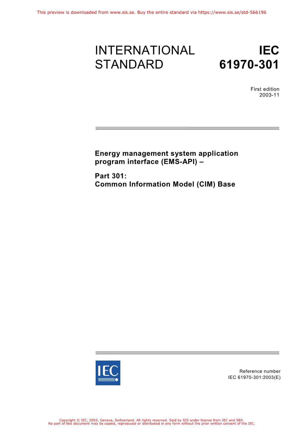 International Standard IEC 61970-301 Has Been Prepared by IEC Technical Committee 57: Power System Control and Associated Communications