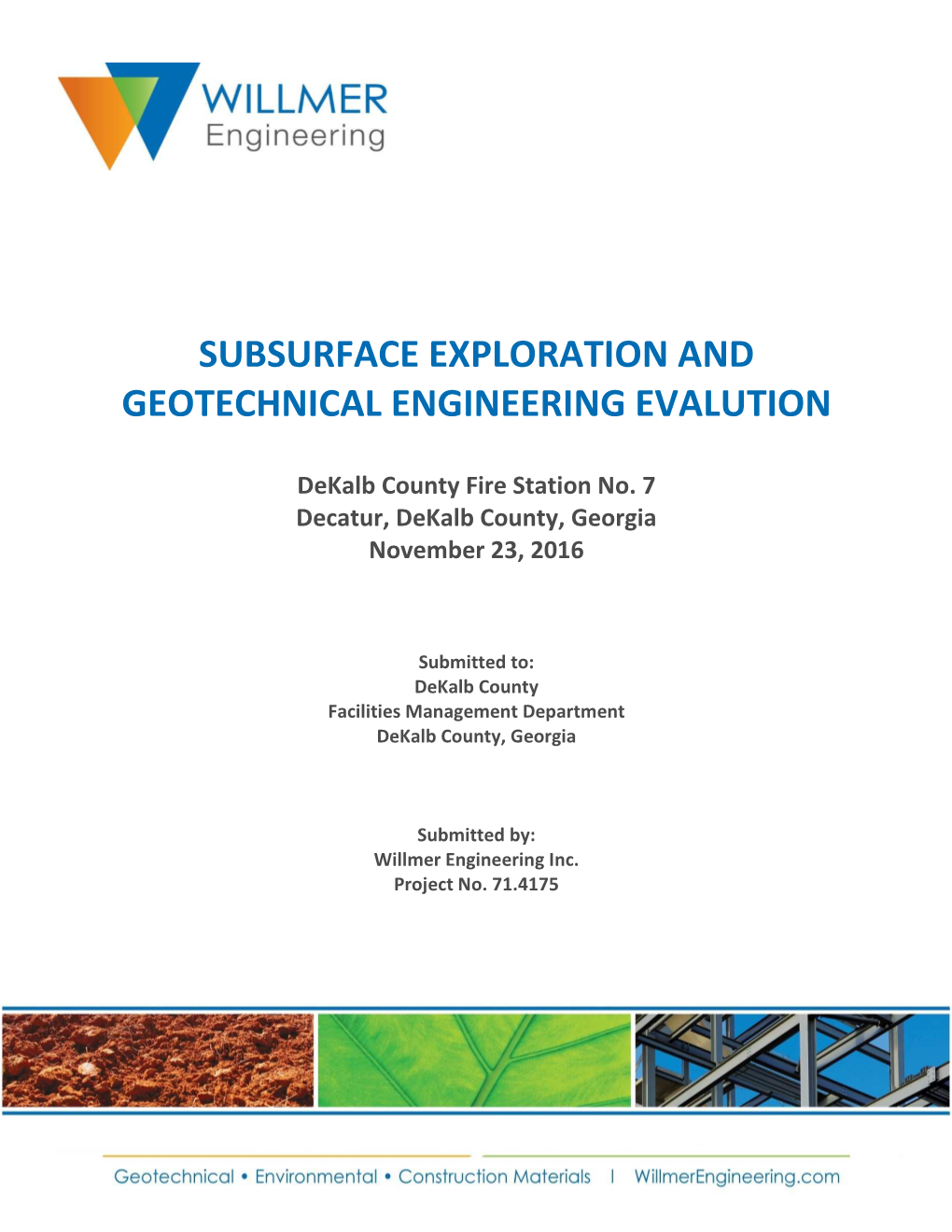 Subsurface Exploration and Geotechnical Engineering Evalution