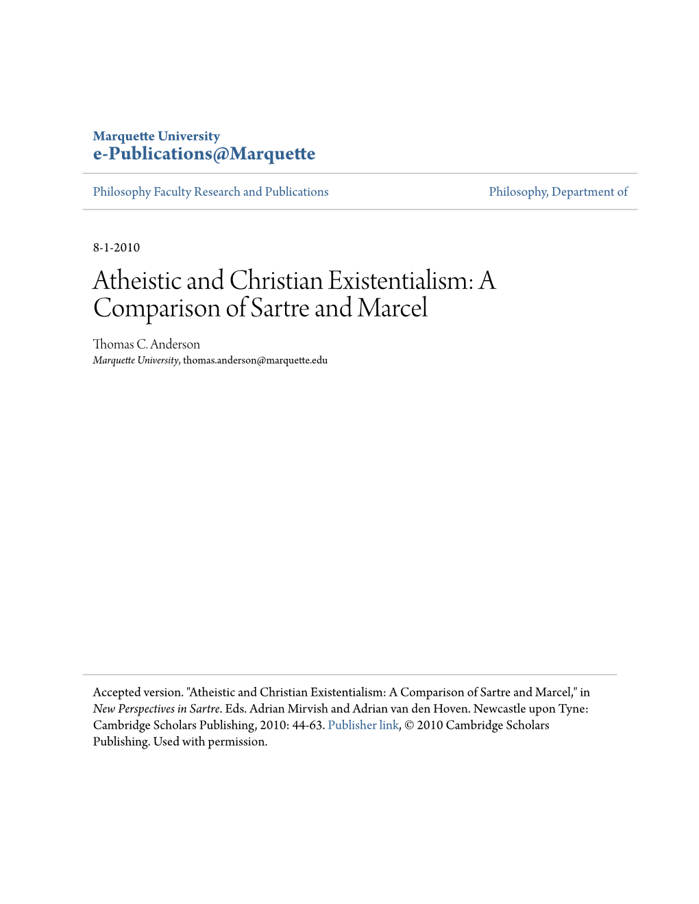 Atheistic and Christian Existentialism: a Comparison of Sartre and Marcel Thomas C