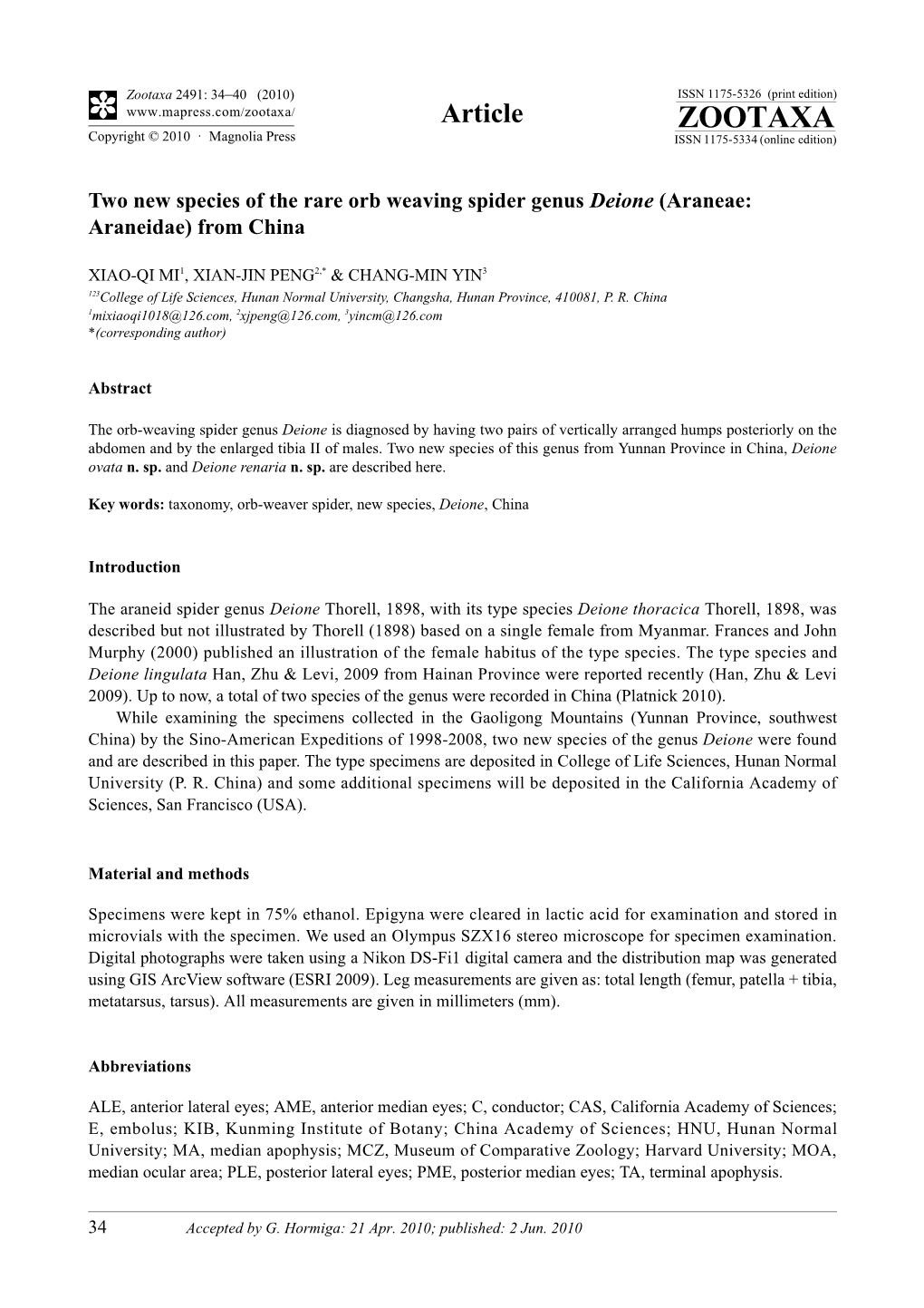 Zootaxa, Two New Species of the Rare Orb Weaving Spider Genus Deione