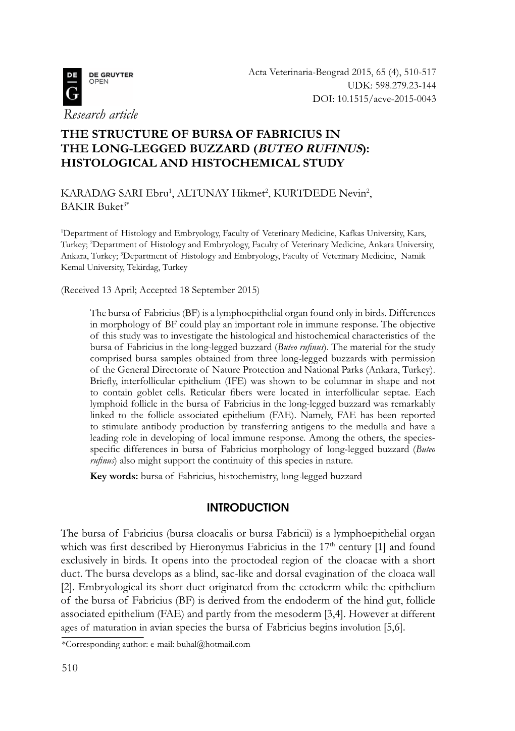 The Structure of Bursa of Fabricius in the Long-Legged Buzzard (Buteo Rufinus): Histological and Histochemical Study