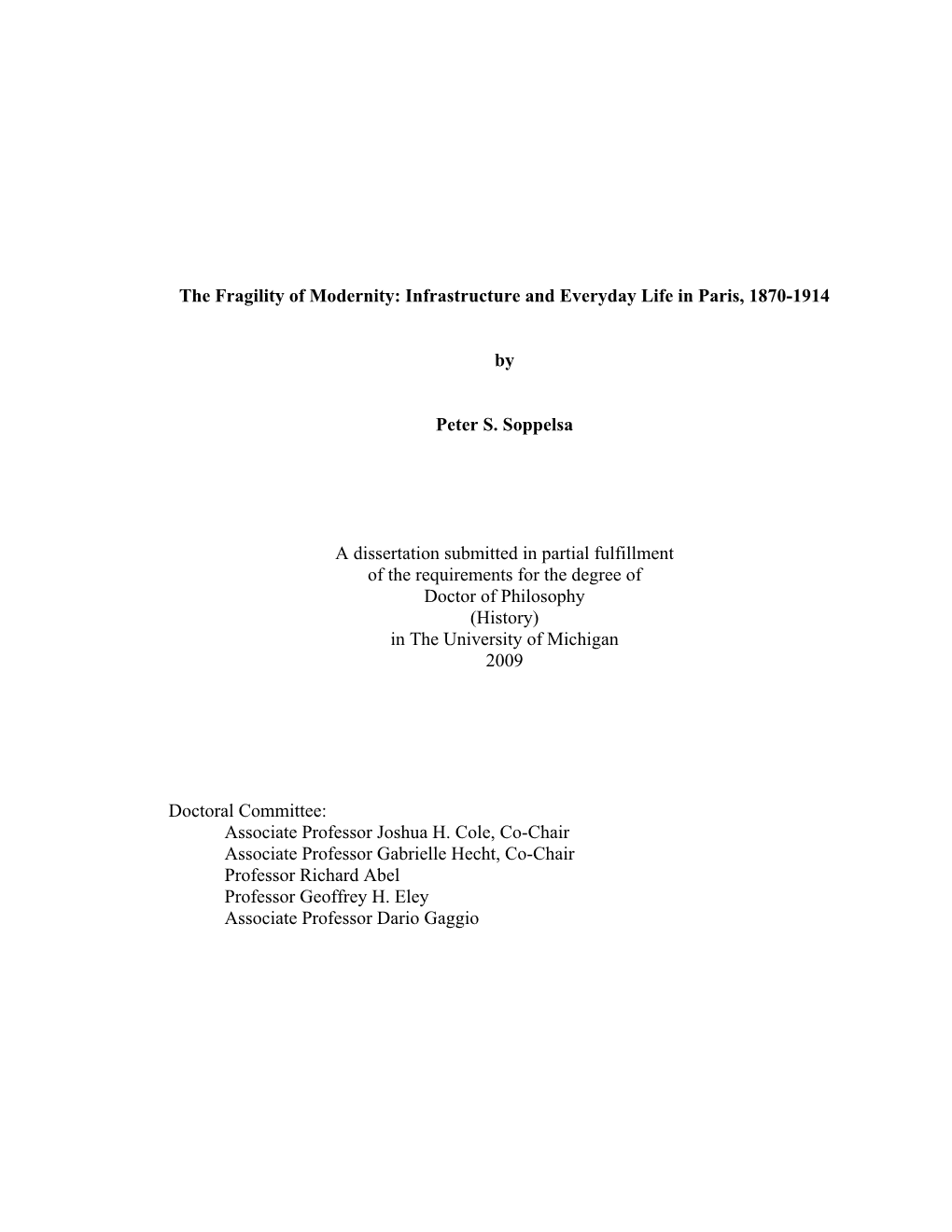 Infrastructure and Everyday Life in Paris, 1870-1914