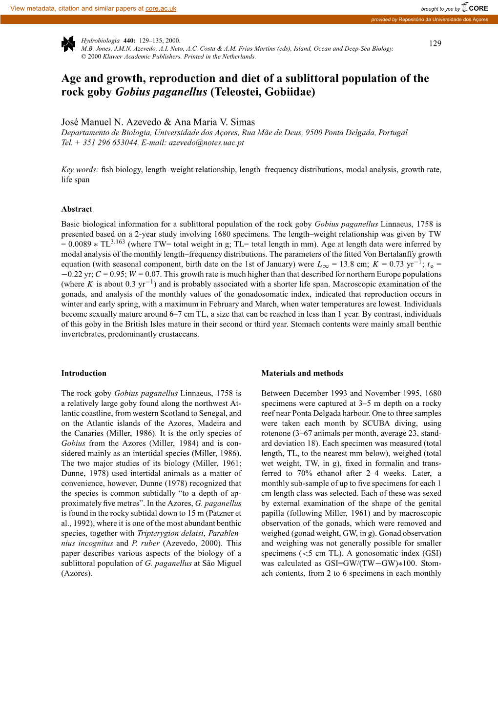 Age and Growth, Reproduction and Diet of a Sublittoral Population of the Rock Goby Gobius Paganellus (Teleostei, Gobiidae)