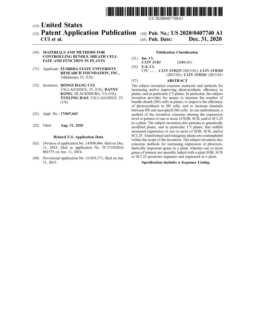 ( 12 ) Patent Application Publication ( 10 ) Pub . No .: US 2020/0407740 A1 CUI Et Al