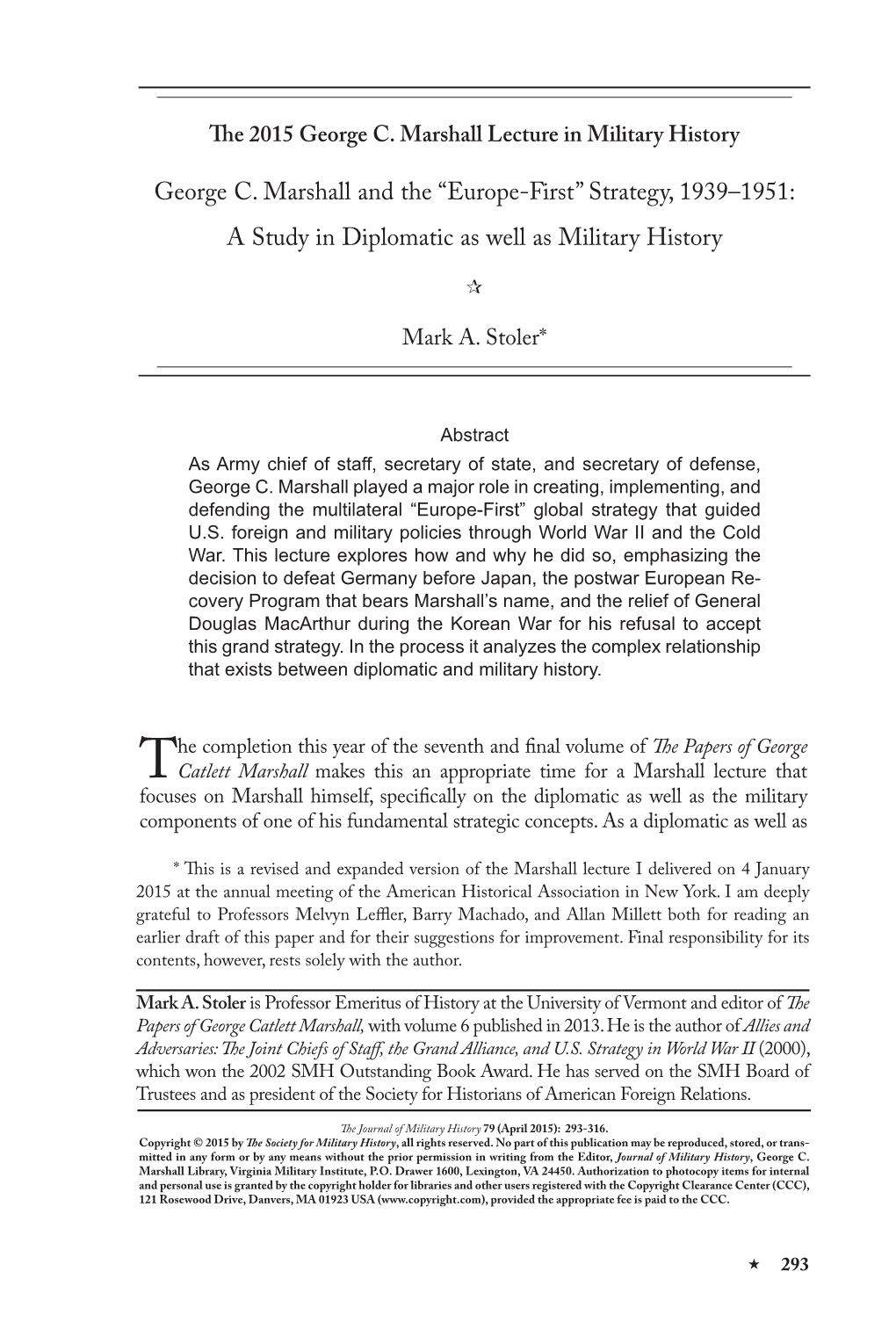 George C. Marshall and the “Europe-First” Strategy, 1939–1951: a Study in Diplomatic As Well As Military History 