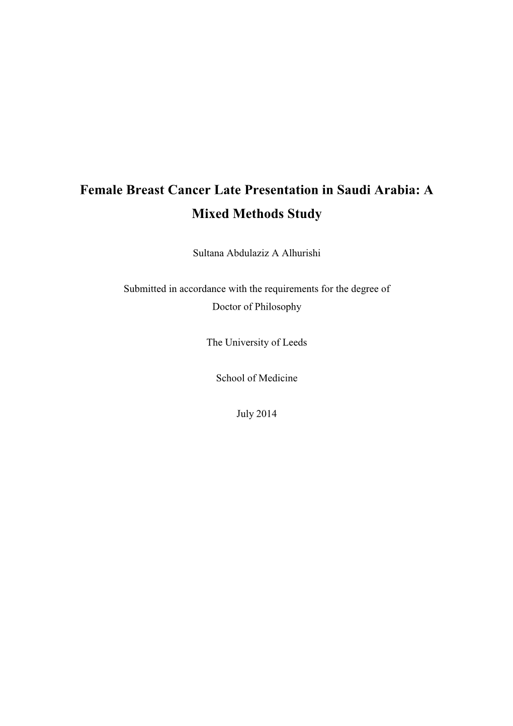 Female Breast Cancer Late Presentation in Saudi Arabia: a Mixed Methods Study