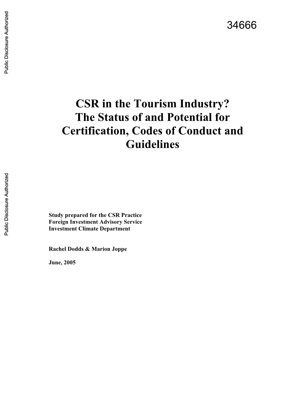 CSR in the Tourism Industry? the Status of and Potential for Certification, Codes of Conduct and Guidelines