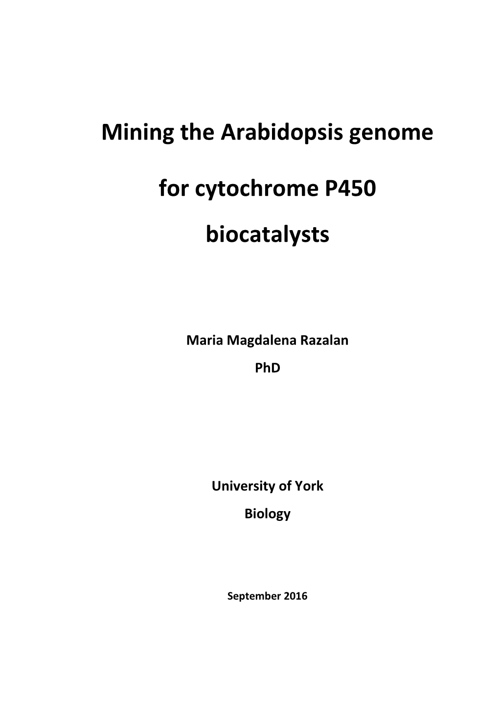 Mining the Arabidopsis Genome for Cytochrome P450 Biocatalysts