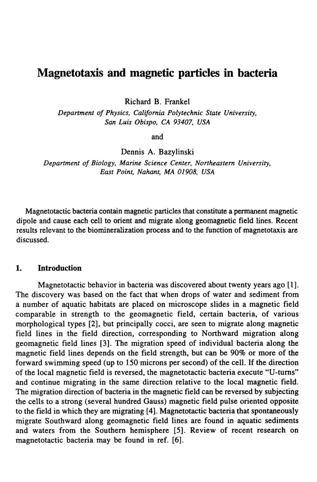 Magnetotaxis and Magnetic Particles in Bacteria