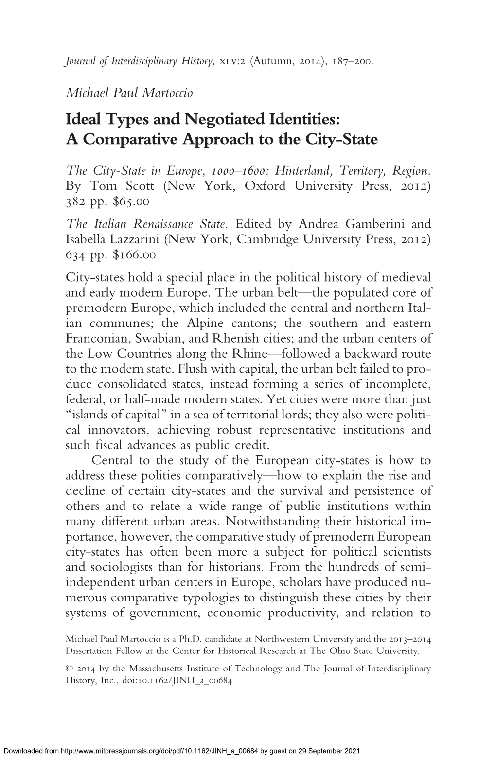 A COMPARATIVE APPROACH to the CITY-STATE Michael Paul Martoccio Ideal Types and Negotiated Identities: a Comparative Approach to the City-State
