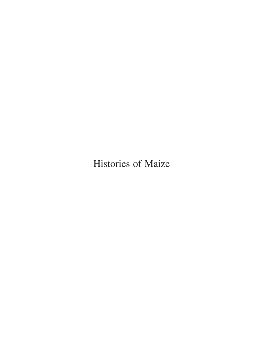 Histories of Maize FM-P369364.Qxd 2/21/06 4:51 PM Page Ii