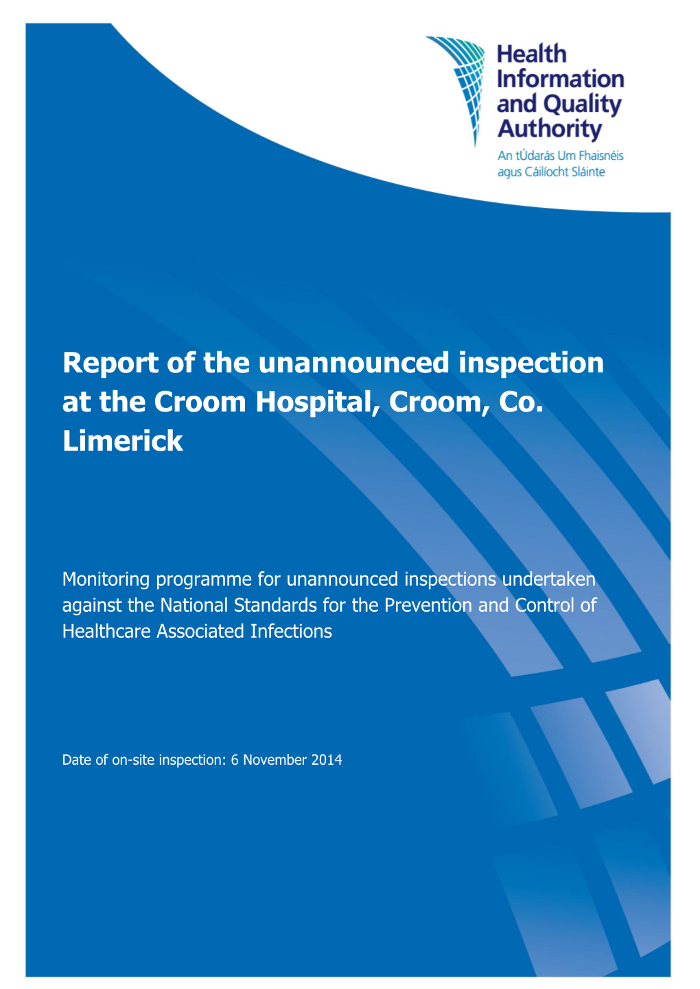 Report of the Unannounced Inspection at the Croom Hospital, Croom, Co. Limerick