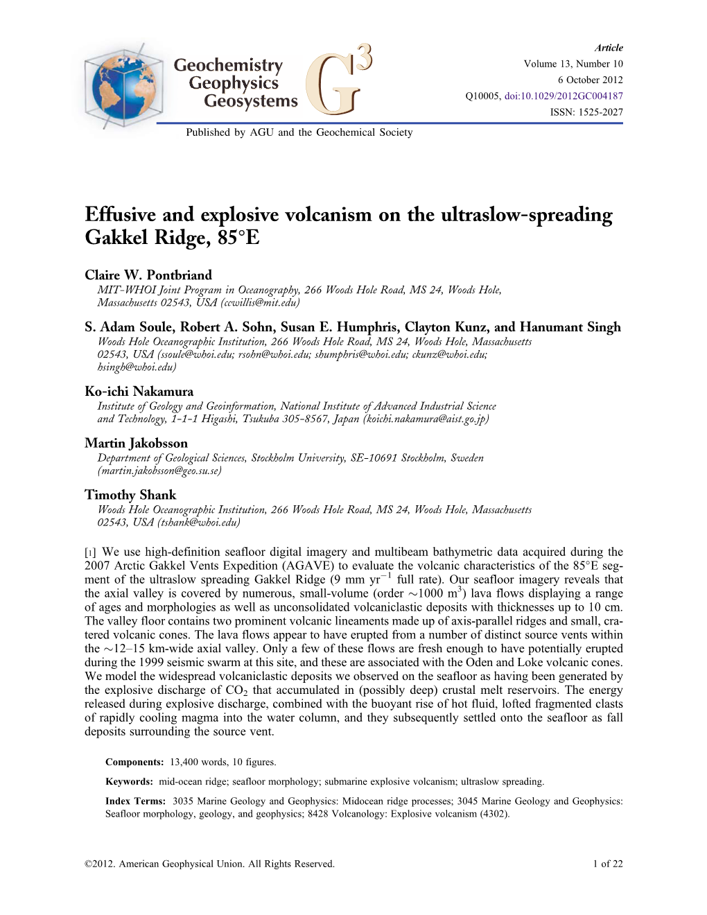 Effusive and Explosive Volcanism on the Ultraslow-Spreading Gakkel Ridge, 85�E