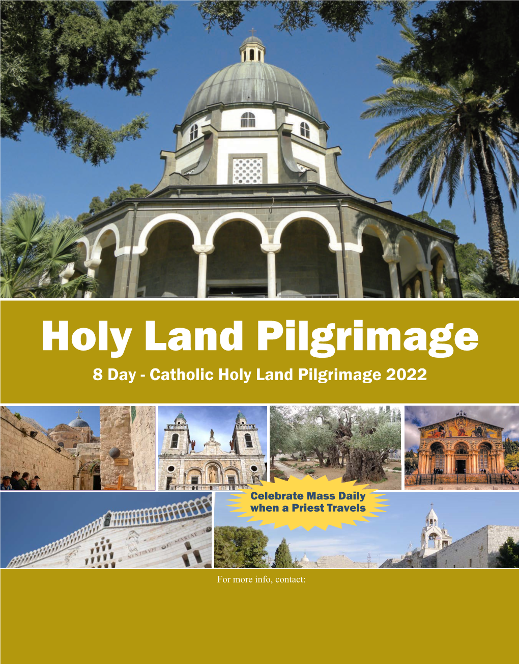 Holy Land Pilgrimage 8 Day - Catholic Holy Land Pilgrimage 2022