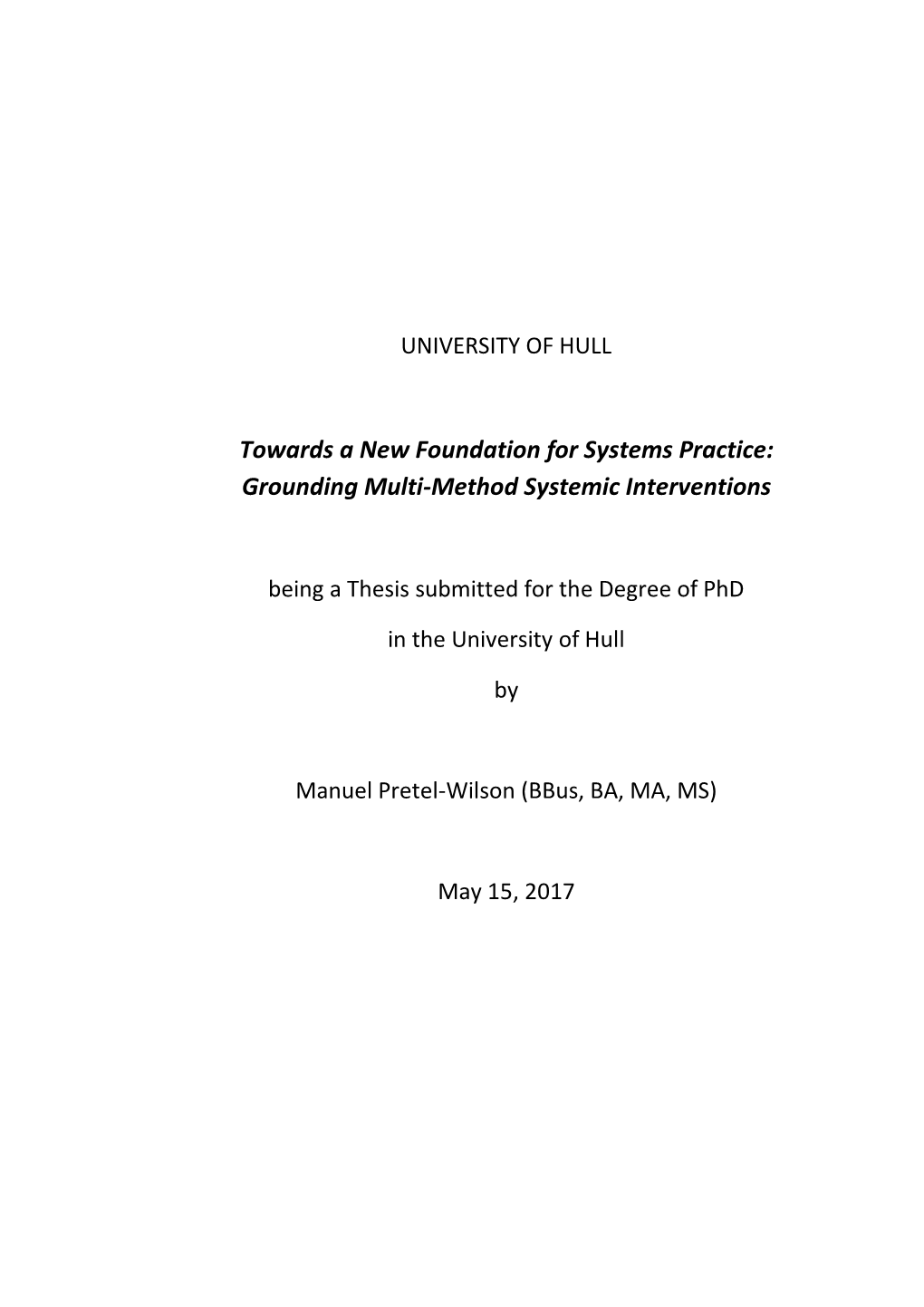 Towards a New Foundation for Systems Practice: Grounding Multi-Method Systemic Interventions