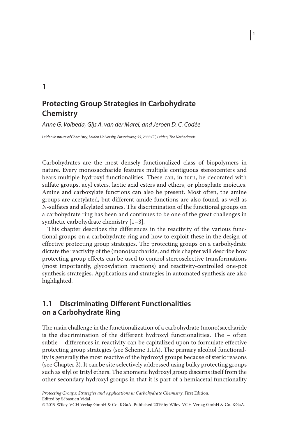 1 Protecting Group Strategies in Carbohydrate Chemistry