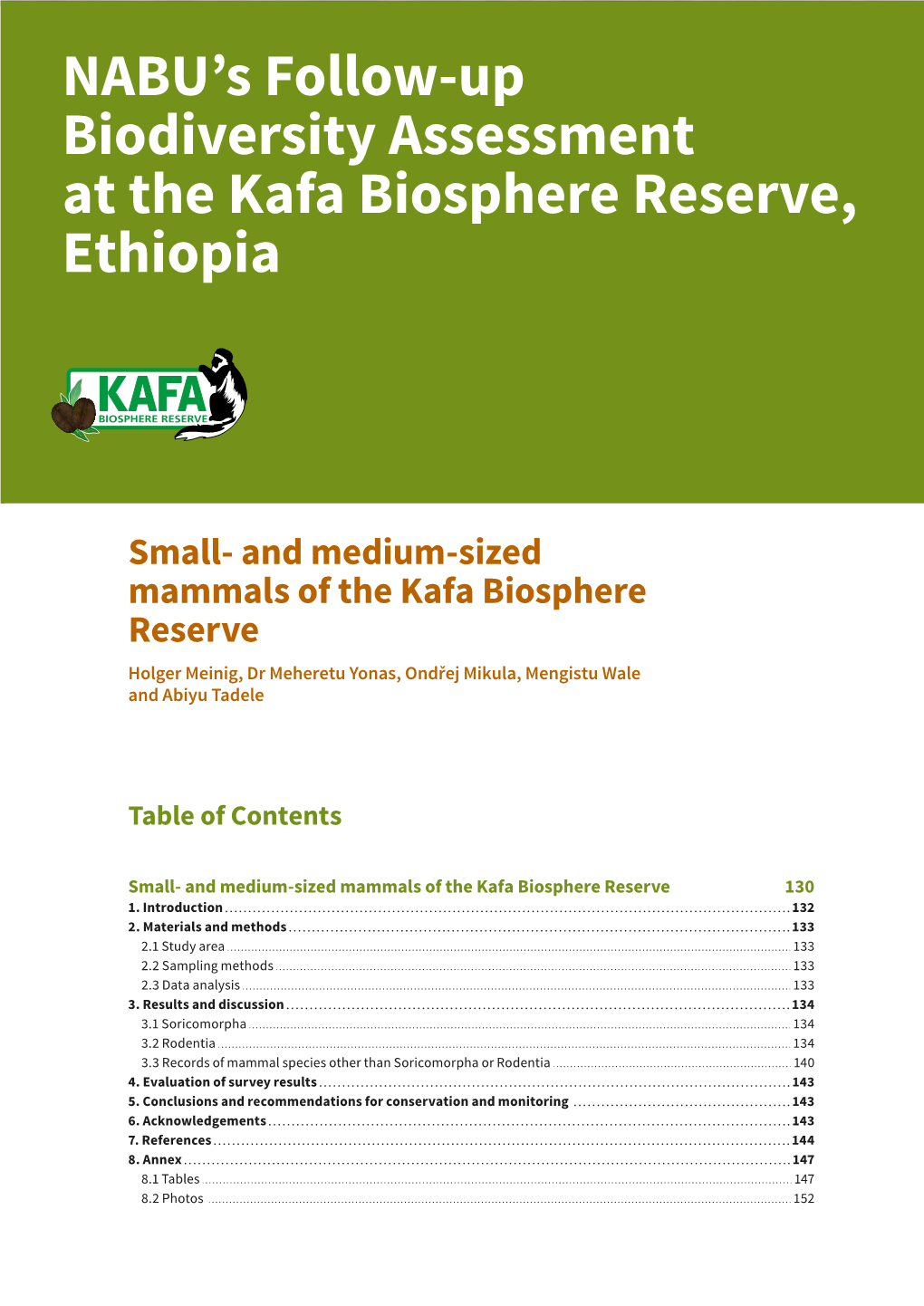 Mammals of the Kafa Biosphere Reserve Holger Meinig, Dr Meheretu Yonas, Ondřej Mikula, Mengistu Wale and Abiyu Tadele