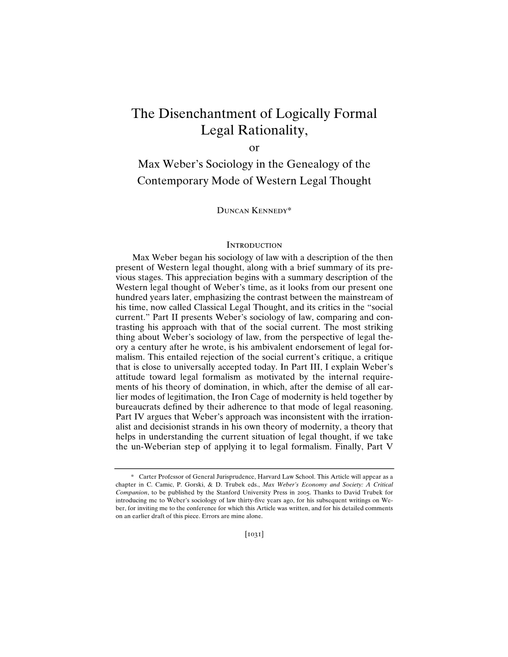 The Disenchantment of Logically Formal Legal Rationality, Or Max Weber’S Sociology in the Genealogy of the Contemporary Mode of Western Legal Thought