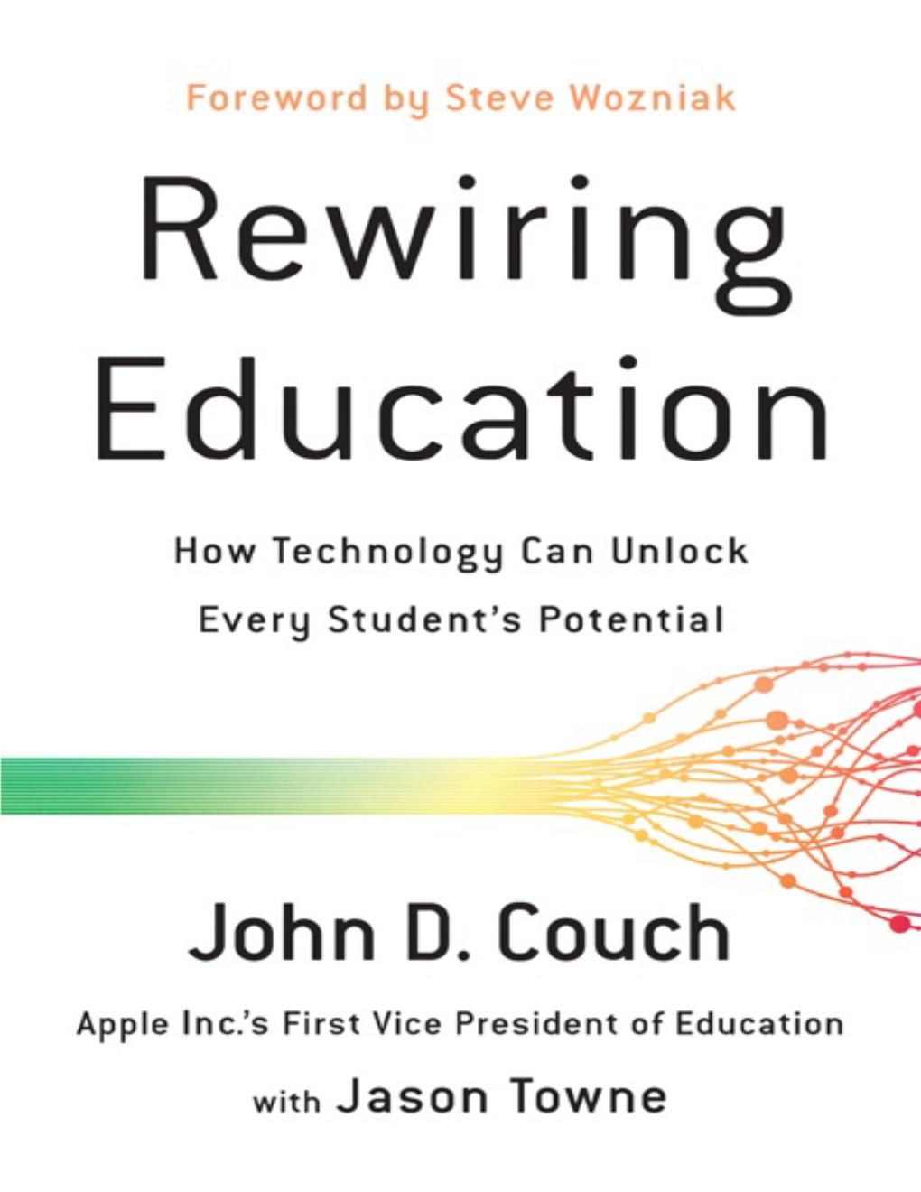 Rewiring Education