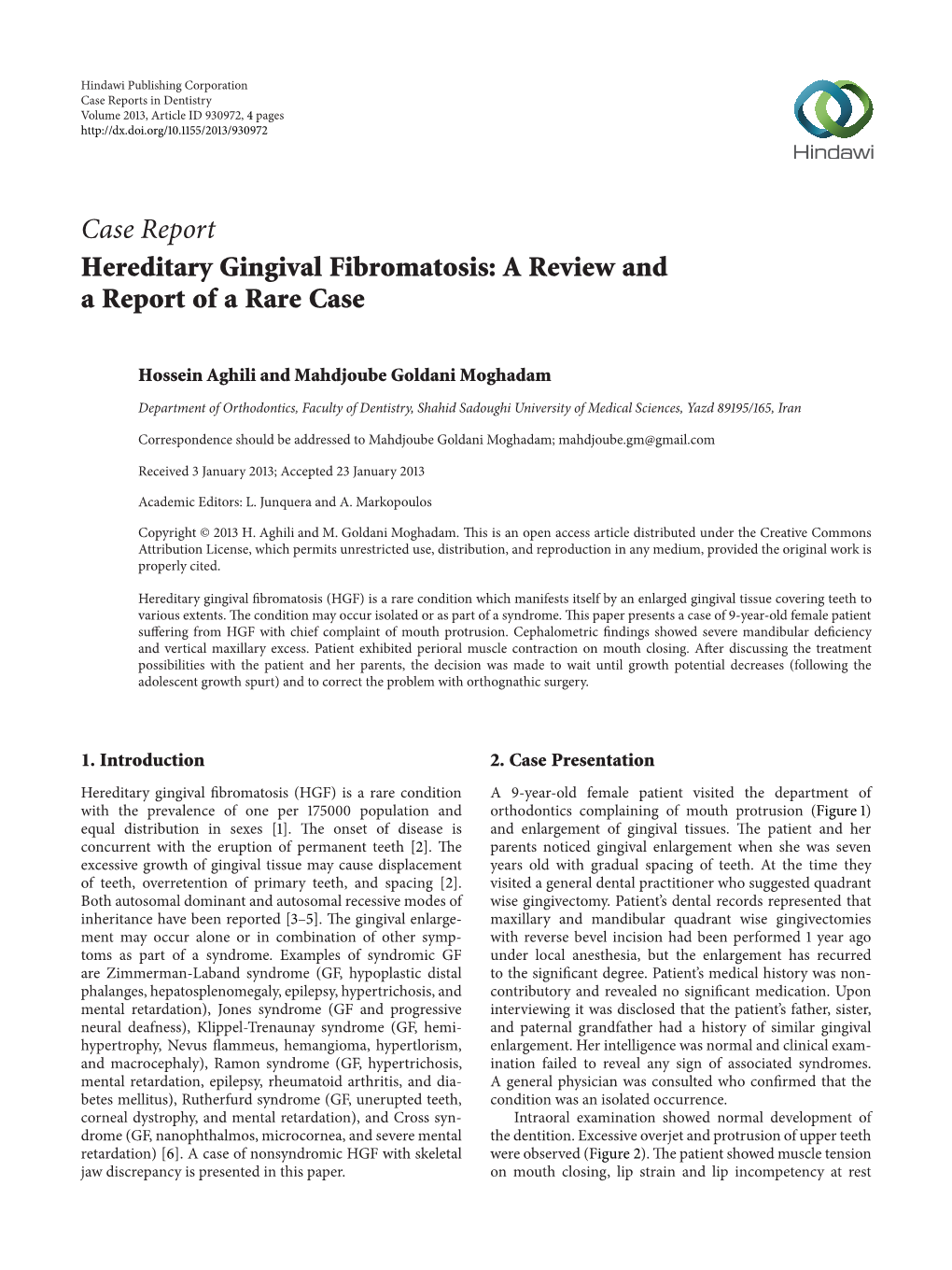 Hereditary Gingival Fibromatosis: a Review and a Report of a Rare Case