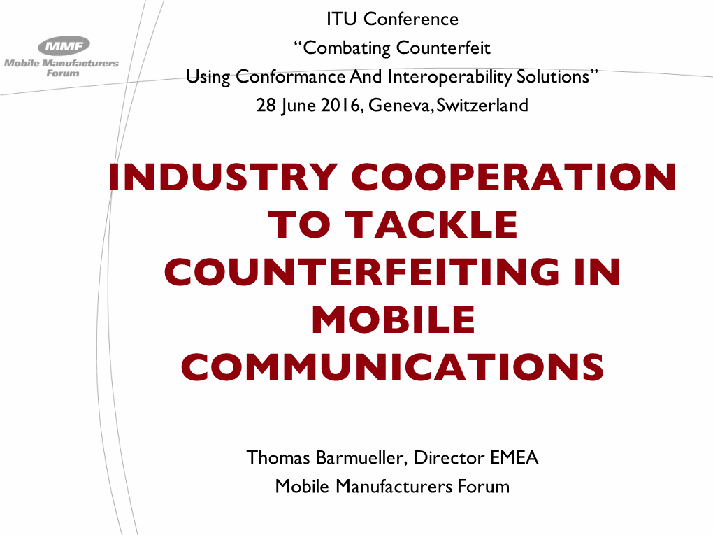 Industry Cooperation to Tackle Counterfeiting in Mobile Communications
