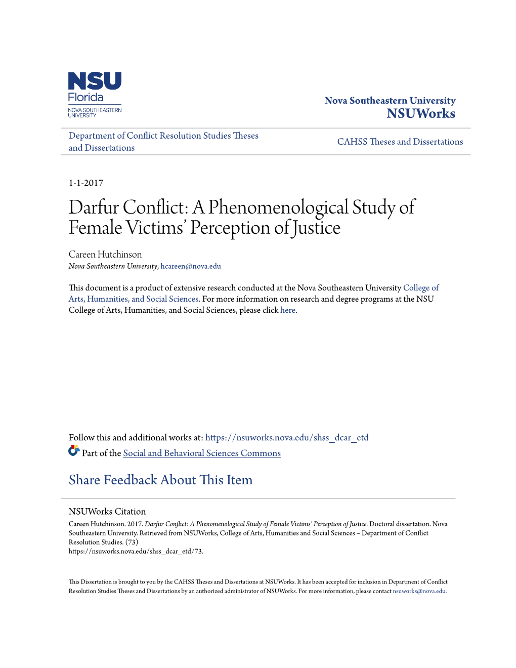 Darfur Conflict: a Phenomenological Study of Female Victims’ Perception of Justice Careen Hutchinson Nova Southeastern University, Hcareen@Nova.Edu