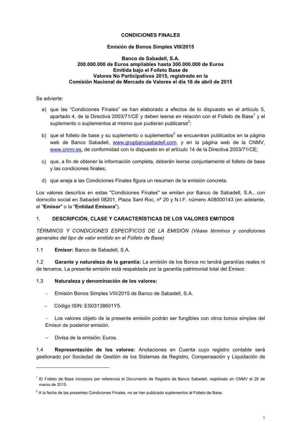 CONDICIONES FINALES Emisión De Bonos Simples VIII/2015 Banco De