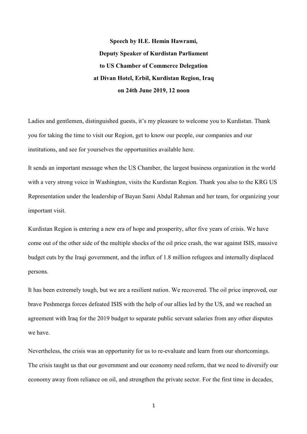 Speech by H.E. Hemin Hawrami, Deputy Speaker of Kurdistan Parliament to US Chamber of Commerce Delegation at Divan Hotel, Erbi