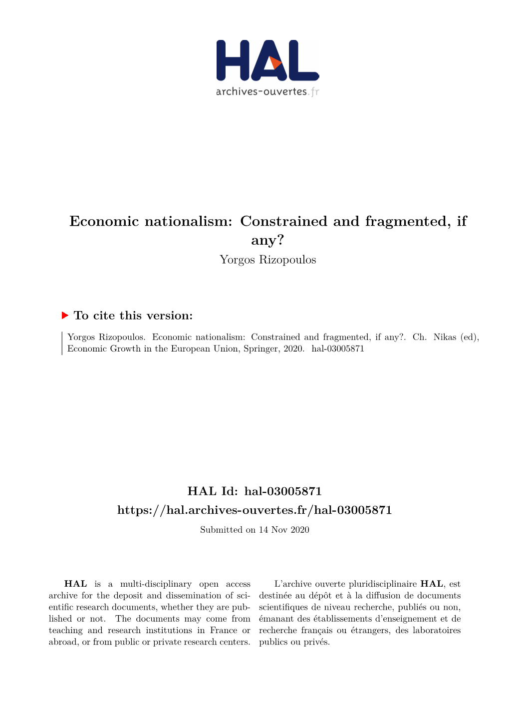 Economic Nationalism: Constrained and Fragmented, If Any? Yorgos Rizopoulos