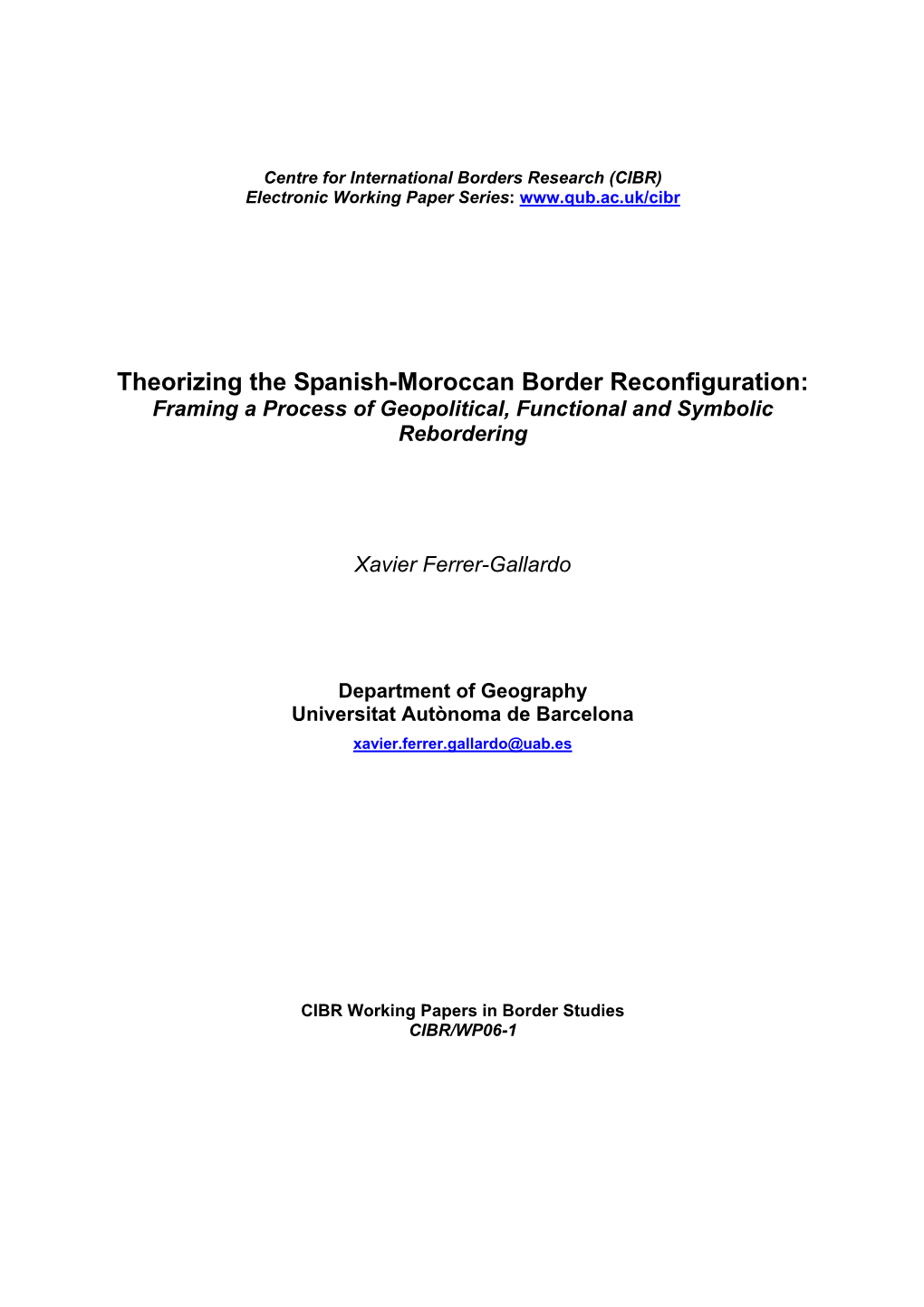 Theorizing the Spanish-Moroccan Border Reconfiguration: Framing a Process of Geopolitical, Functional and Symbolic Rebordering